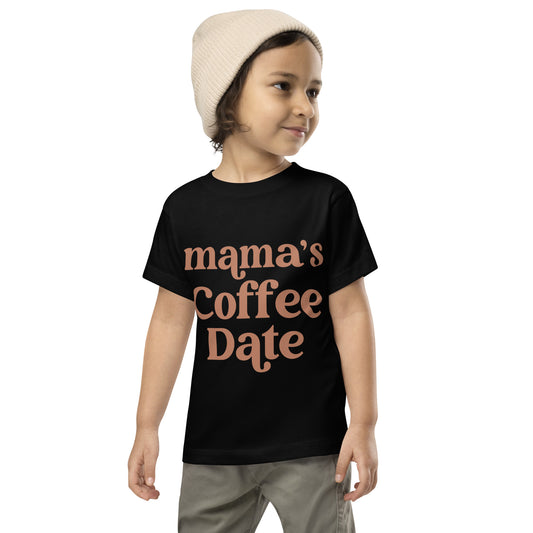 Mamas Coffee Date Toddler Shirt